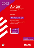 STARK VERLAG. Landesabitur Mathematik 2022 -  Original Prüfungsaufgaben mit ausführlichen Lösungen