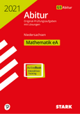 STARK VERLAG. Zentralabitur Mathematik 2021 - Original Prüfungsaufgaben mit ausführlichen Lösungen